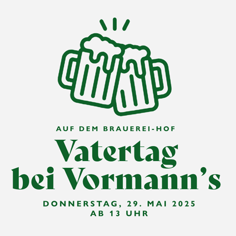 Vatertag bei Vormann's Vatertag bei Vormann's